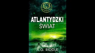 Riddle A. G. - Atlantydzki Świat | Audiobook PL całość