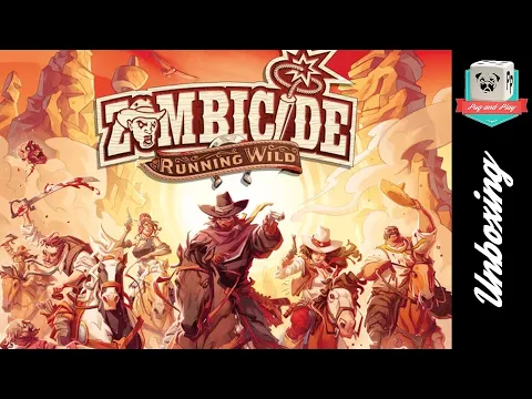 [Unboxing] Zombicide : Undead or Alive (Running Wild + SG) - Alors, on ouvre la boite?