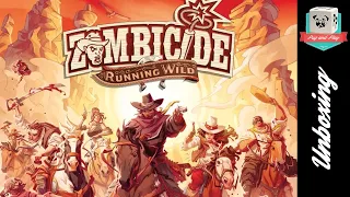 [Unboxing] Zombicide : Undead or Alive (Running Wild + SG) - Alors, on ouvre la boite?