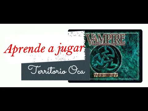 🎭 COMO SE JUEGA y PRIMERAS IMPRESIONES 01 X 17 VAMPIRE THE ETERNAL STRUGGLE (Wizards of the Coast) 🎭