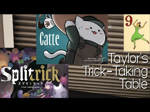 Catte & Splitrick (Day 9 of Trickmas!) ~ Taylor's Trick-Taking Table