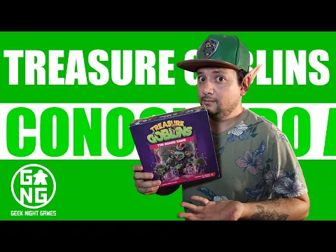 Conociendo a: Treasure Goblins