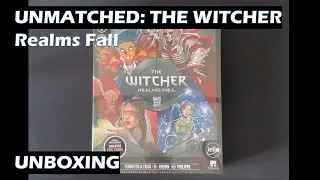 Unboxing Unmatched The Witcher Realms Fall board game