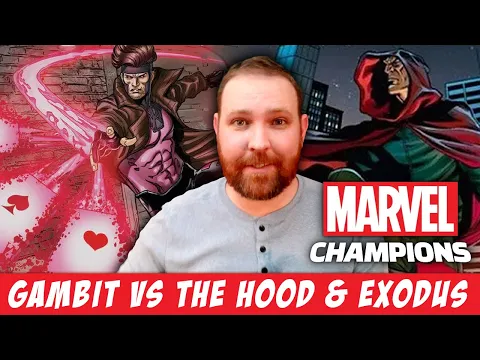 Marvel Champions: Gambit vs. The Hood