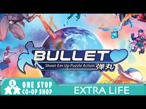 Bullet | Extra Life 2021 | with Mike & Jerry (with commentary by Peter)