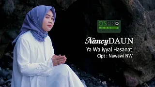NancyDaun - Ya Waliyyal Hasanat