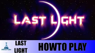 Last Light Board Game Howto Play - Early Prototype Version From Roy Cannaday on TTS