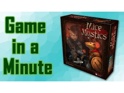 Gameosity Presents Game In A Minute - Mice & Mystics