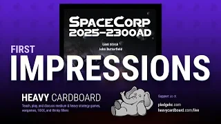 SpaceCorp First Impressions by Heavy Cardboard