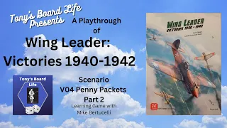 Wing Leader w/ Mike Bertucelli Penny Packets V04 Part 2