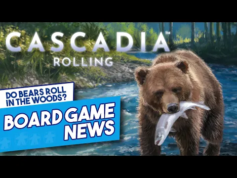 Cascadia "Rolling" Series? - Board Game News!