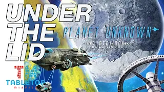 Planet Unknown Supermoon | SUSAN's got a brand new toy! This expansion is what Planet Unknown needs.