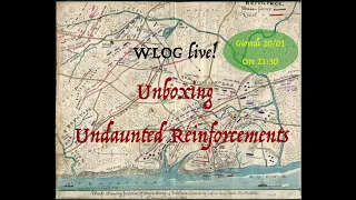 WLOG Live - Unboxing Undaunted Reinforcements (Giovedì 20 gennaio - ore 21:30)