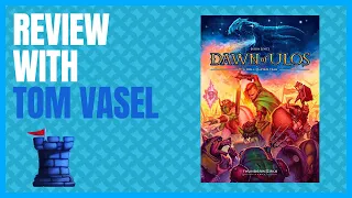 Dawn of Los Review with Tom Vasel