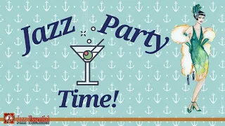 Jazz Party Time! | Happy Jazz Songs