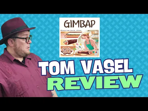 Kimbap Review: Quick Take With Tom Vasel