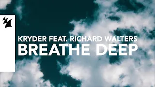 Kryder feat. Richard Walters - Breathe Deep (Official Lyric Video)