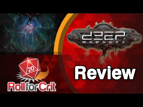 Deep Madness Review | Roll For Crit