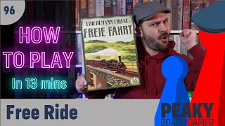 Peaky Boardgamer Episode #96 - Free Ride (Freie Fahrt) - Full rules explanation (English)