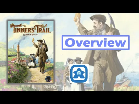 An overview of Tinners Trail designed by Martin Wallace.