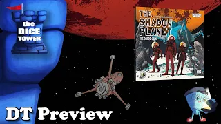 The Shadow Planet - DT Preview with Mark Streed