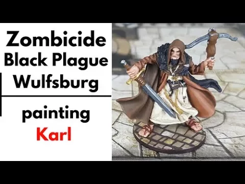 Zombicide Black Plague Wulfsburg painting - Karl