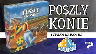 Poszły Konie prezentacja gry na Tabletopii