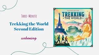 Trekking the World - 3-Minute Unboxing
