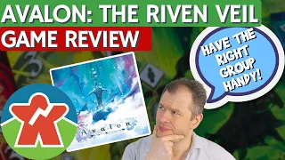 Avalon: The Riven Veil - Board Game Review - How Do YOU Want To Play It?