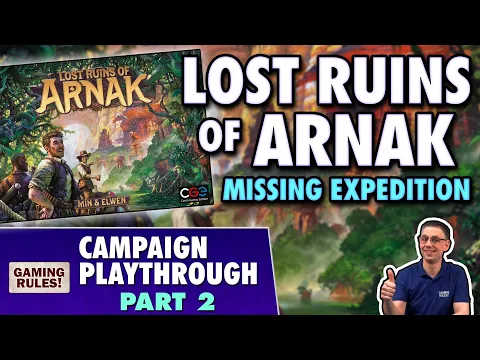 Lost Ruins of Arnak: Missing Expedition - Campaign Playthrough Part 2
