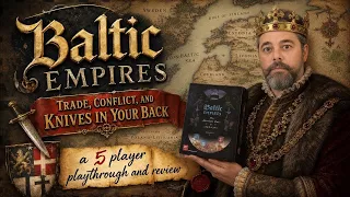 Baltic Empires by GMT Games: Five Player Playthrough and Review