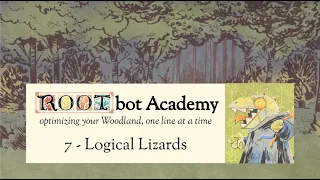 Learning the Logical Lizards (ROOTbot Academy #7)