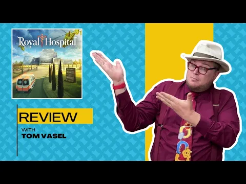 Royal Hospital Review: Quick Take with Tom Vasel