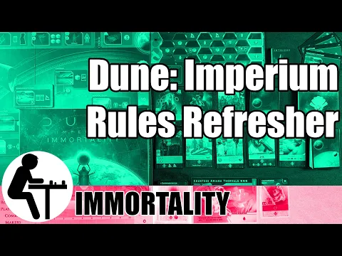 Dune: Imperium Rules Refresher: Immortality