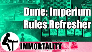 Dune: Imperium Rules Refresher: Immortality