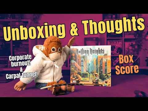 Rolling Heights | Box Score: Unboxing & Thoughts