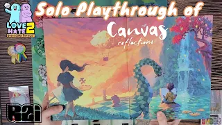 Solo Playthrough of Canvas Reflections