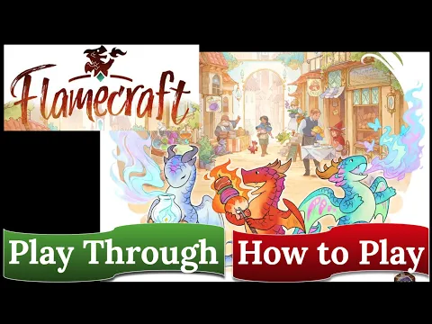 Flamecraft: How to Play & Play Through