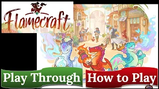 Flamecraft: How to Play & Play Through