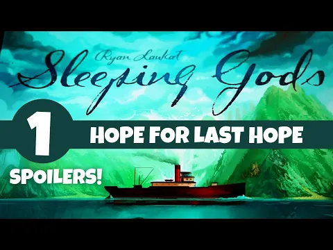 Episode 1: Hope for Last Hope | SLEEPING GODS | Solo Playthrough Series | Spoilers!