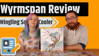 Wyrmspan Review - It's Basically Wingspan But Better...For Us At Least