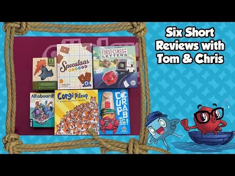 6 Short Reviews - with Tom and Chris