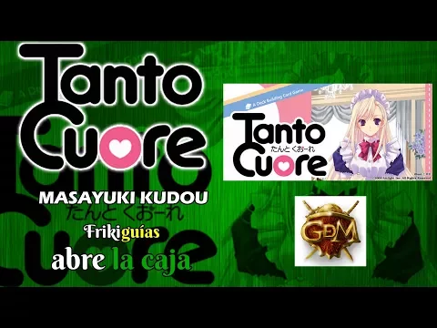 Tanto Cuore - Abre la Caja