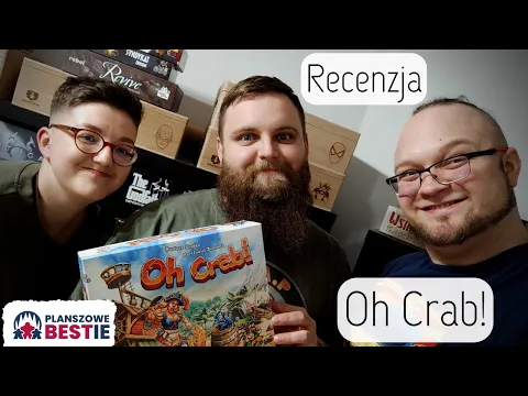 Planszowe Bestie #315 - Oh Crab! (prototyp) - Recenzja - 09.01.2024
