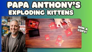 Papa Anthony's Used Game Emporium | Exploding Kittens