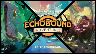 Echobound Adventures — Official Trailer
