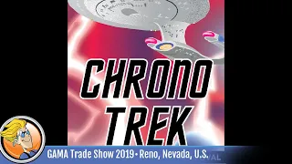 ChronoTrek — game overview at GAMA Trade Show 2019