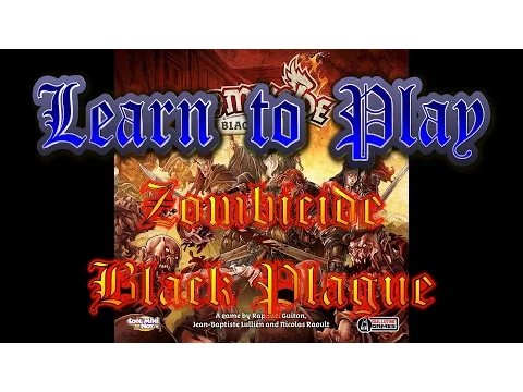 Learn to Play Zombicide Black Plague