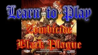 Learn to Play Zombicide Black Plague