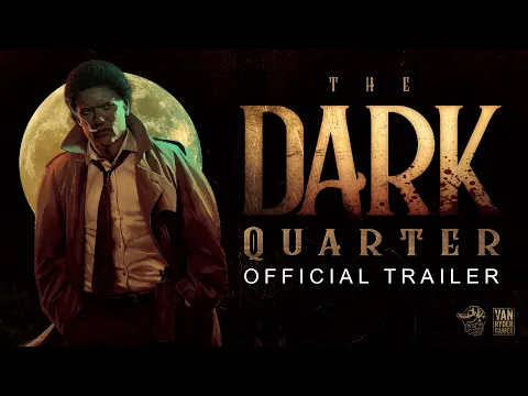 The Dark Quarter Kickstarter Launch Trailer